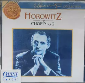 Couverture du produit · Horowitz Plays Chopin Vol. 2