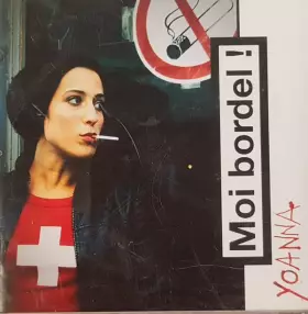 Couverture du produit · Moi Bordel !