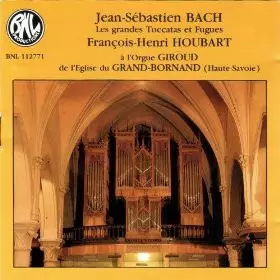 Couverture du produit · Les Grandes Toccatas Et Fugues