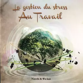 Couverture du produit · Le Gestion Du Stress Au Travail