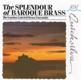 Couverture du produit · The Splendour Of Baroque Brass