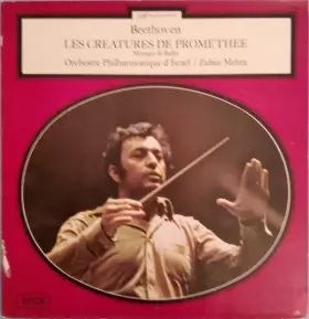 Couverture du produit · Beethoven - Les Créatures de Prométhée / Mehta