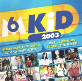 Couverture du produit · M 6 Kid, 2003