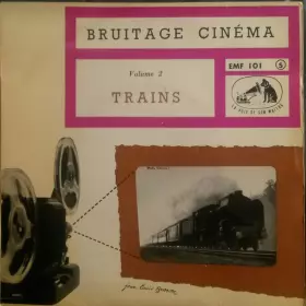 Couverture du produit · Bruitage Cinéma Volume 2: Trains