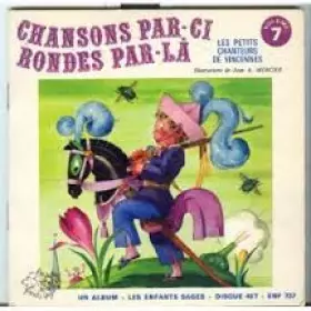 Couverture du produit · Chansons Par-Ci Rondes Par-Là Volume 7