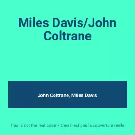 Couverture du produit · Miles Davis/John Coltrane