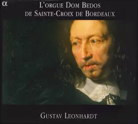 Couverture du produit · L'Orgue Dom Bedos De Sainte-Croix De Bordeaux