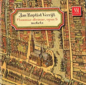 Couverture du produit · Flammae Divinae, Opus 5: Motets