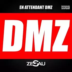 Couverture du produit · En Attendant DMZ