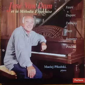 Couverture du produit · Jose van Dam Et La Melodie Francaise
