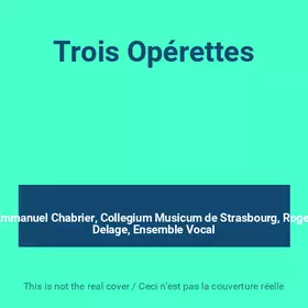 Couverture du produit · Trois Opérettes 