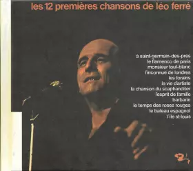 Couverture du produit · Les 12 Premières Chansons De Léo Ferré