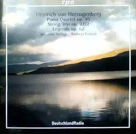 Couverture du produit · Piano Quartet Op. 95 / String Trio Op. 27/2 / Legends Op. 62