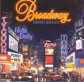 Couverture du produit · Broadway - Comédies Musicales