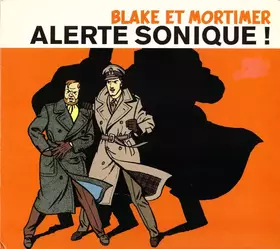 Couverture du produit · Blake Et Mortimer - Alerte Sonique !
