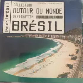 Couverture du produit · Autour Du Monde - Destination Brésil