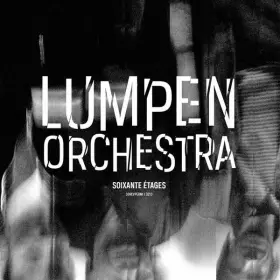 Couverture du produit · Lumpen Orchestra