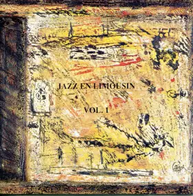 Couverture du produit · Jazz En Limousin Vol. 1