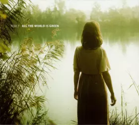 Couverture du produit · All The World Is Green