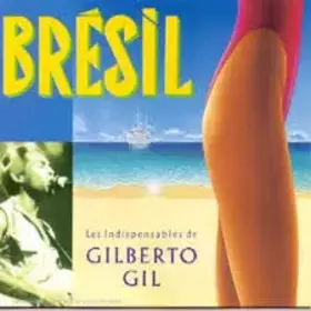 Couverture du produit · Brésil / Les indispensables de Gilberto Gil