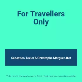 Couverture du produit · For Travellers Only
