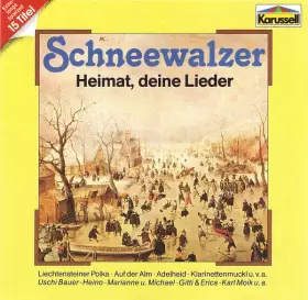 Couverture du produit · Schneewalzer - Heimat, Deine Lieder