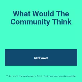 Couverture du produit · What Would The Community Think
