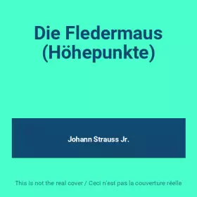 Couverture du produit · Die Fledermaus (Höhepunkte)