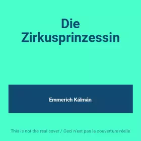 Couverture du produit · Die Zirkusprinzessin