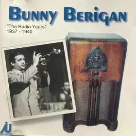 Couverture du produit · "The Radio Years" 1937-1940