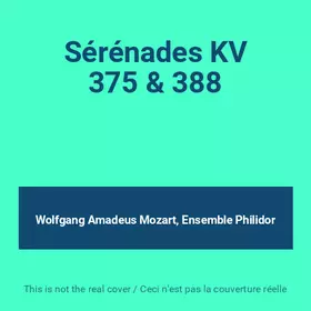 Couverture du produit · Sérénades KV 375 & 388