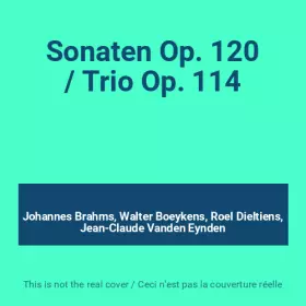 Couverture du produit · Sonaten Op. 120 / Trio Op. 114