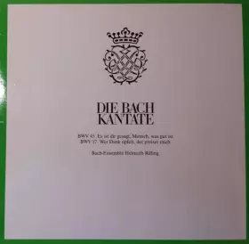 Couverture du produit · Die Bach Kantate - BWV 45, BWV 17