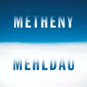 Couverture du produit · Metheny Mehldau