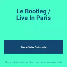 Couverture du produit · Le Bootleg / Live In Paris