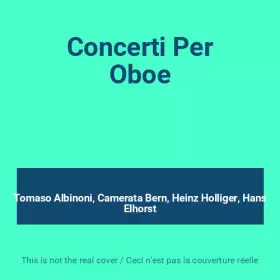 Couverture du produit · Concerti Per Oboe