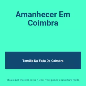 Couverture du produit · Amanhecer Em Coimbra
