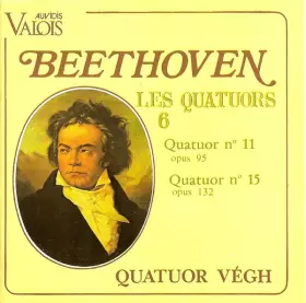Couverture du produit · Quatuor N°11 Opus 95, Quatuor N°15 Opus 132
