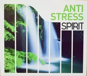 Couverture du produit · Spirit Of Anti Stress