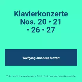 Couverture du produit · Klavierkonzerte Nos. 20 • 21 • 26 • 27