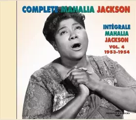 Couverture du produit · Complete Mahalia Jackson Vol. 4 1953-1954
