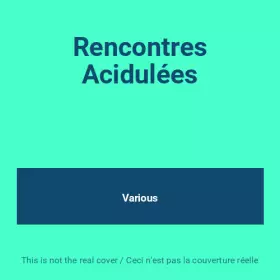 Couverture du produit · Rencontres Acidulées