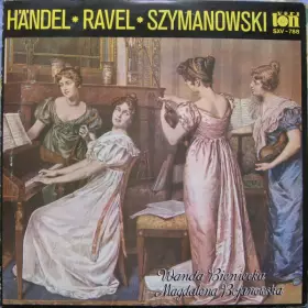 Couverture du produit · Händel ☀ Ravel ☀ Szymanowski