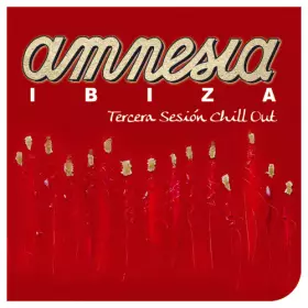 Couverture du produit · Amnesia Ibiza (Tercera Sesión Chill Out)