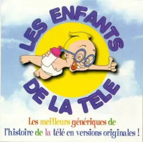 Couverture du produit · Les Enfants De La Télé