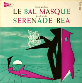 Couverture du produit · Le Bal Masque / Serenade Bea