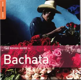Couverture du produit · The Rough Guide To Bachata