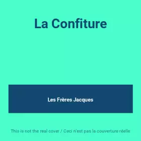 Couverture du produit · La Confiture