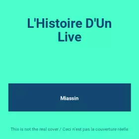 Couverture du produit · L'Histoire D'Un Live