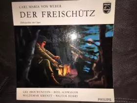 Couverture du produit · Der Freischütz - Höhepunkte Der Oper